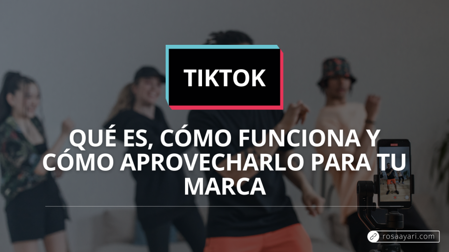 qué es y como funciona tiktok